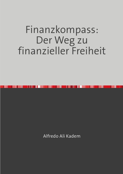 'Cover von Finanzkompass: Der Weg zu finanzieller Freiheit'-Cover