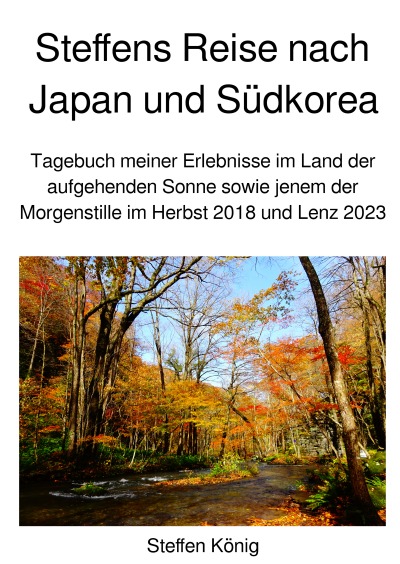 'Cover von Steffens Reise nach Japan und Südkorea'-Cover