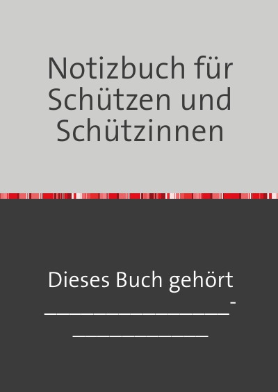 'Cover von Notizbuch für Schützen und Schützinnen'-Cover