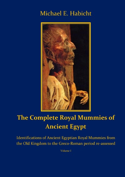 'Cover von The Complete Royal Mummies of Ancient Egypt Part 1'-Cover