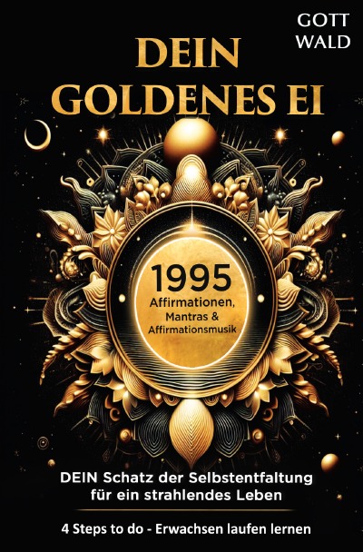 'Cover von Meditation: 1995 Affirmationen, Mantras und Musikvideos für Deine goldene Frequenz – Dein goldenes EI'-Cover