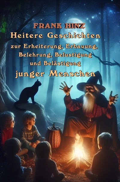 'Cover von Heitere Geschichten zur Erheiterung, Erbauung, Belehrung, Belustigung und Belästigung junger Menschen'-Cover