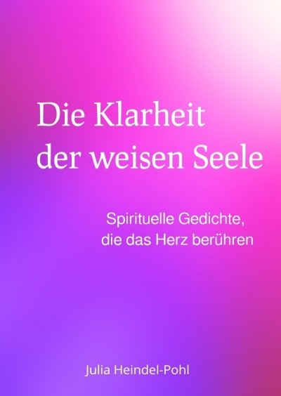 'Cover von Die Klarheit der weisen Seele'-Cover