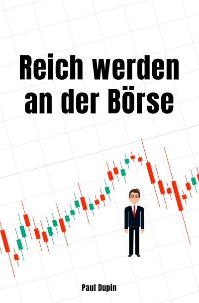 'Cover von Reich werden an der Börse'-Cover