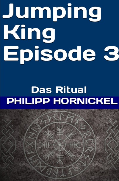 'Cover von Jumping King Episode 3 Das Ritual'-Cover