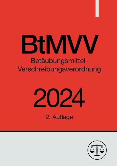 'Cover von Betäubungsmittel-Verschreibungsverordnung – BtMVV 2024'-Cover