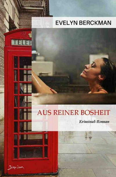 'Cover von Aus reiner Bosheit'-Cover