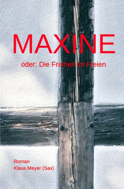 'Cover von Maxine oder Die Freiheit im Freien'-Cover