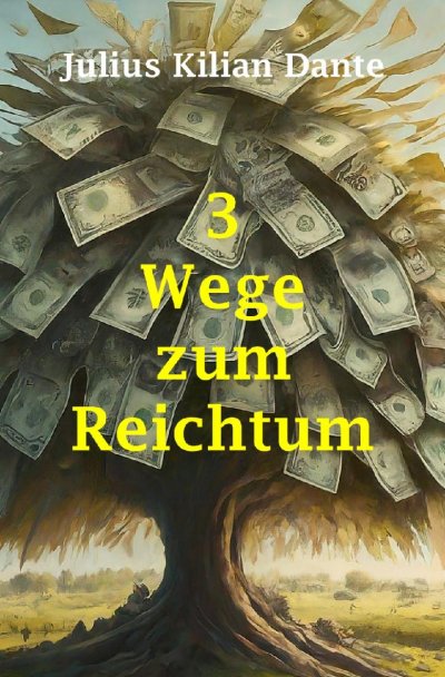 'Cover von 3 Wege zum Reichtum'-Cover