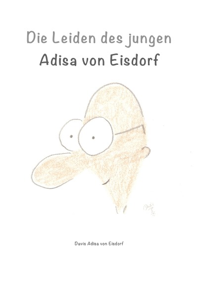 'Cover von Die Leiden des jungen Adisa von Eisdorf'-Cover