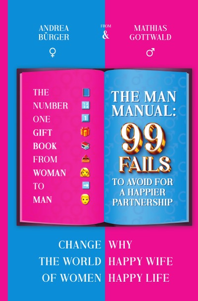 'Cover von THE MAN 99 FAILS I TO AVOID FOR A HAPPIER PARTNERSHIP I LoL The number ONE GIFT BOOK from WOMAN to MAN I'-Cover