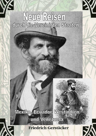 'Cover von Neue Reisen durch die Vereinigten Staaten, Mexiko, Ecuador, Westindien und Venezuela – ungekürzt'-Cover