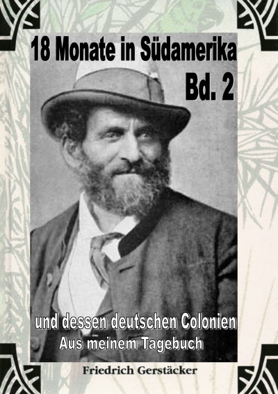 'Cover von 18 Monate in Südamerika Bd 2 – Aus meinem Tagebuch'-Cover