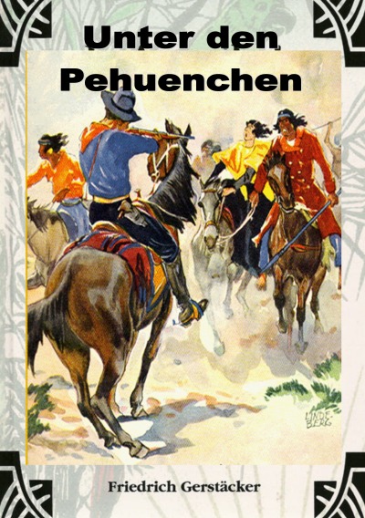 'Cover von Unter den Pehuenchen'-Cover