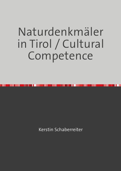 'Cover von Naturdenkmäler in Tirol / Cultural Competence'-Cover