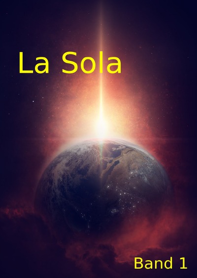 'Cover von La Sola – Band 1'-Cover