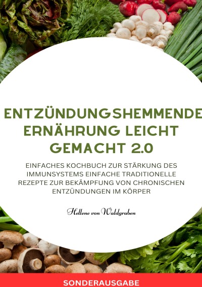 'Cover von Entzündungshemmende Ernährung leicht gemacht 2.0 – SONDERAUSGABE'-Cover