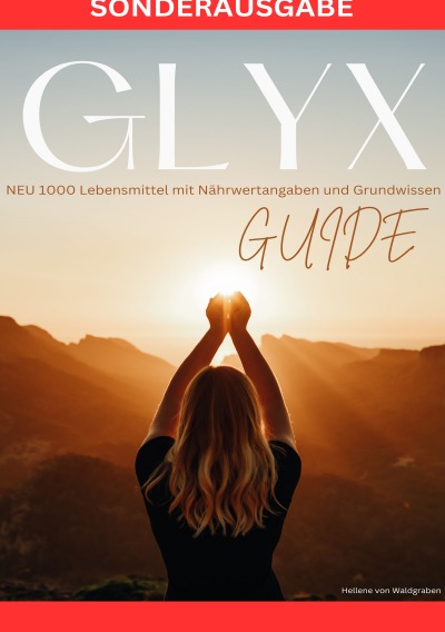 'Cover von GLYX-Guide: NEU 1000 Lebensmittel mit Nährwertangaben und Grundwissen – SONDERAUSGABE'-Cover