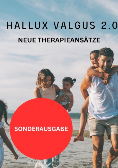 Hallux Valgus 2.0 - NEUE THERAPIEANSÄTZE: Schritt Für Schritt Zum Neuen ...