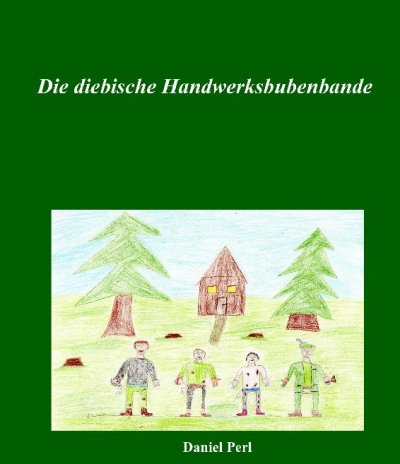 'Cover von Die diebische Handwerksbubenbande'-Cover