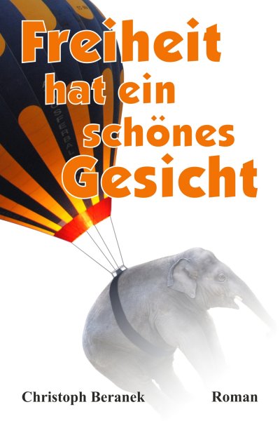 'Cover von Freiheit hat ein schönes Gesicht'-Cover