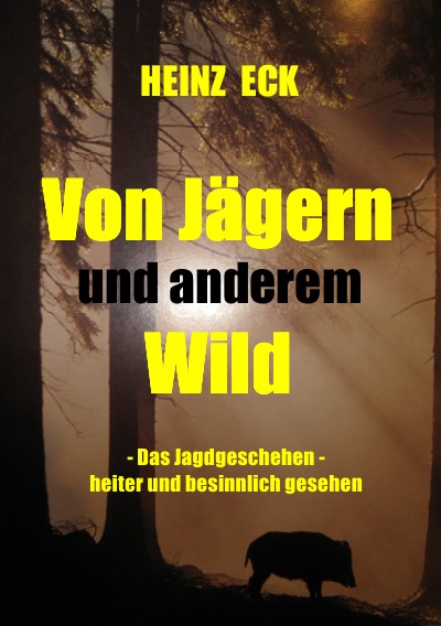 'Cover von Von Jägern und anderem Wild'-Cover