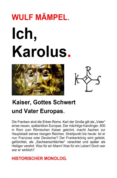 'Cover von Ich, Karolus. Kaiser, Gottes Schwert und Vater Europas.'-Cover