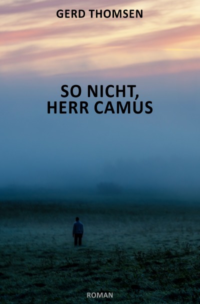 'Cover von So nicht, Herr Camus'-Cover