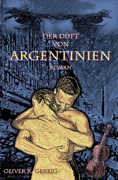 'Cover von Der Duft von Argentinien'-Cover