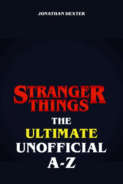 'Cover von Stranger Things The Ultimate Unofficial A to Z'-Cover