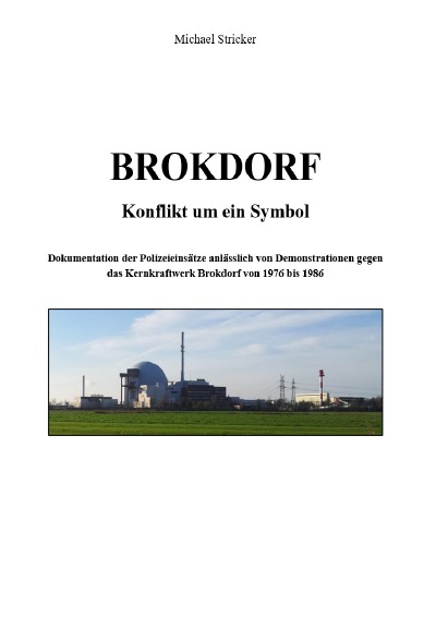 'Cover von BROKDORF – Konflikt um ein Symbol'-Cover