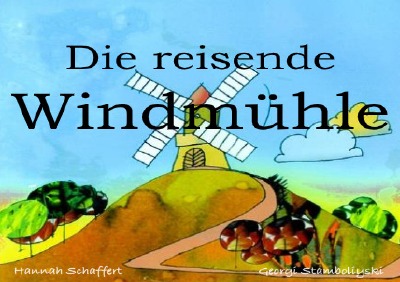 'Cover von Die reisende Windmühle'-Cover