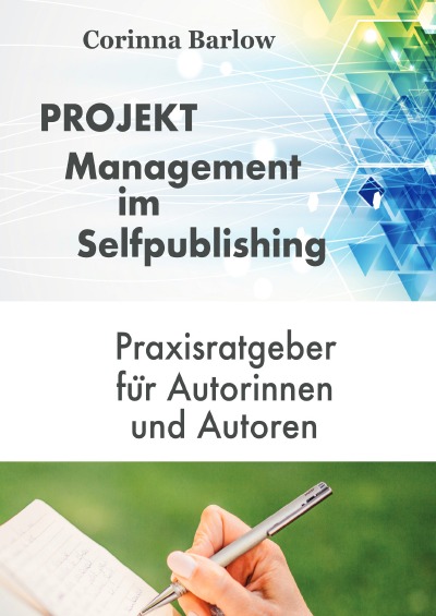 'Cover von Projektmanagement im Selfpublishing: Praxisratgeber für Autorinnen und Autoren'-Cover