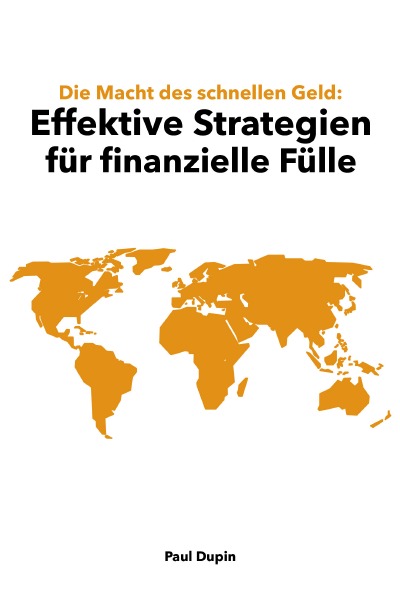 'Cover von Die Macht des schnellen Geld: Effektive Strategien für finanzielle Fülle'-Cover