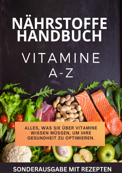 'Cover von „JAMES Nährstoffkompass 1“ Alles, was Sie über Vitamine wissen müssen – SONDERAUSGABE MIT REZEPTEN'-Cover