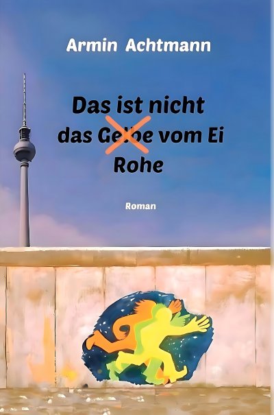 'Cover von Das ist nicht das Rohe vom Ei'-Cover