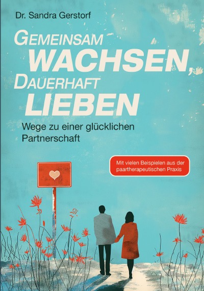 'Cover von Gemeinsam wachsen, dauerhaft lieben'-Cover