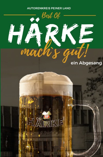 'Cover von Best Of – Härke, mach´s gut! – ein Abgesang'-Cover