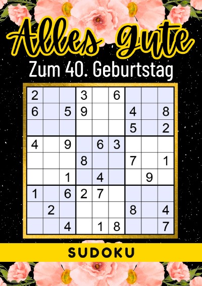 'Cover von 40 Geburtstag Geschenk | Alles Gute zum 40. Geburtstag – Sudoku'-Cover