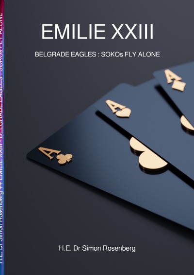 'Cover von EMILIE XXIII – BELGRADE EAGLES : SOKOs FLY ALONE'-Cover