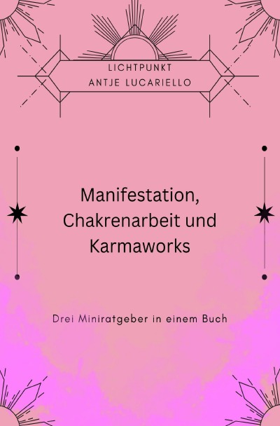 'Cover von Manifestation, Chakrenarbeit und Karmaworks'-Cover