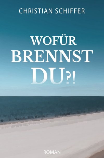 'Cover von Wofür brennst du?!'-Cover