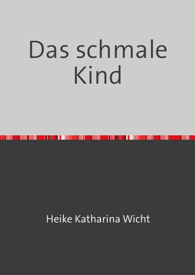 'Cover von Das schmale Kind'-Cover