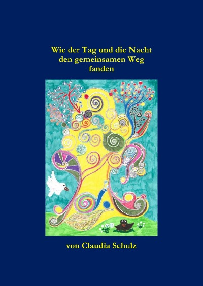 'Cover von Wie der Tag und die Nacht den gemeinsamen Weg fanden'-Cover