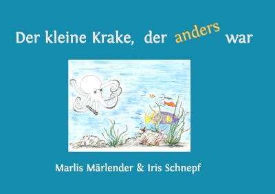 'Cover von Der kleine Krake, der anders war'-Cover