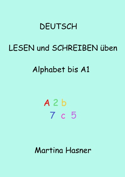 'Cover von Deutsch lesen und schreiben üben Alphabet bis A1'-Cover