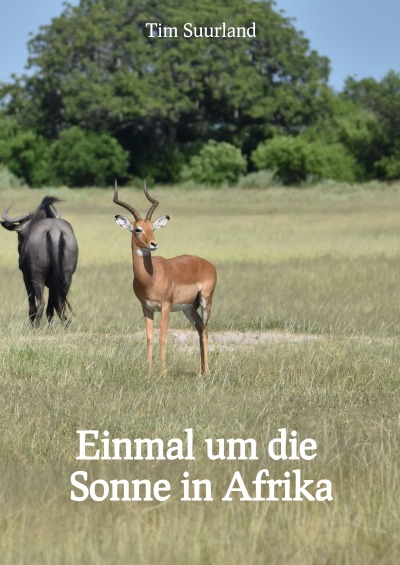 'Cover von Einmal um die Sonne in Afrika'-Cover