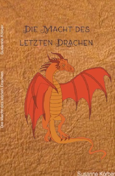 'Cover von Die Macht des letzten Drachen'-Cover