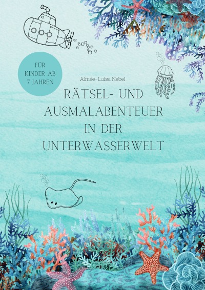 'Cover von Rätsel- und Ausmalabenteuer in der Unterwasserwelt'-Cover