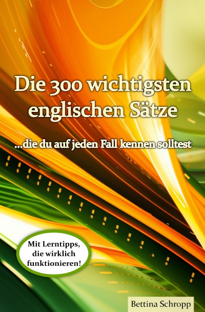 'Cover von Die 300 wichtigsten englischen Sätze, die du auf jeden Fall kennen solltest'-Cover